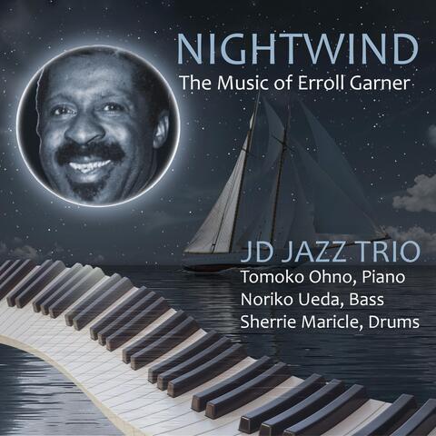 Nightwind: The Music of Erroll Garner