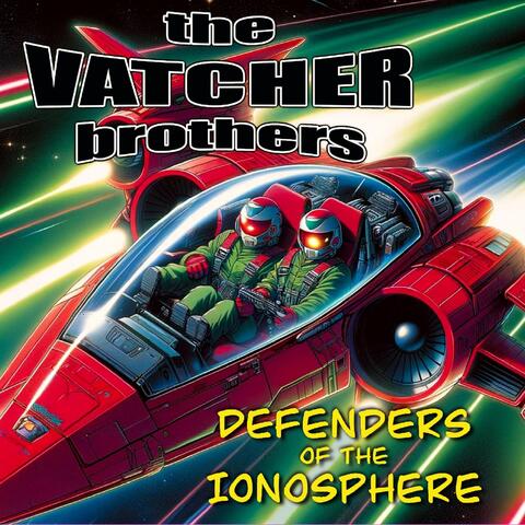 Defenders of the Ionosphere