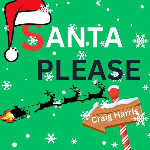 Santa Please