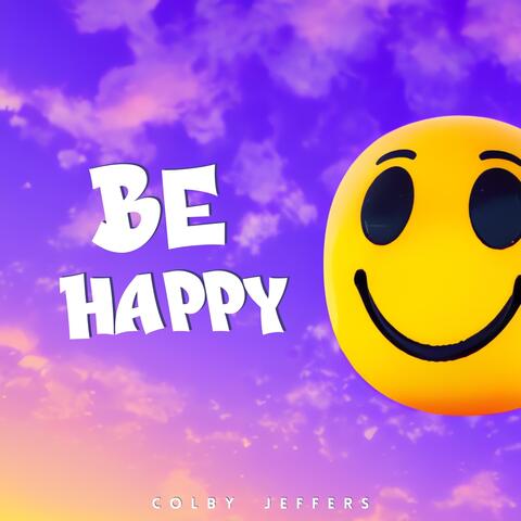 Be Happy
