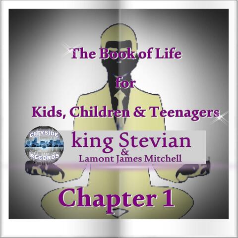 The Book of Life for Kids, Children & Teenagers: Chapter 1