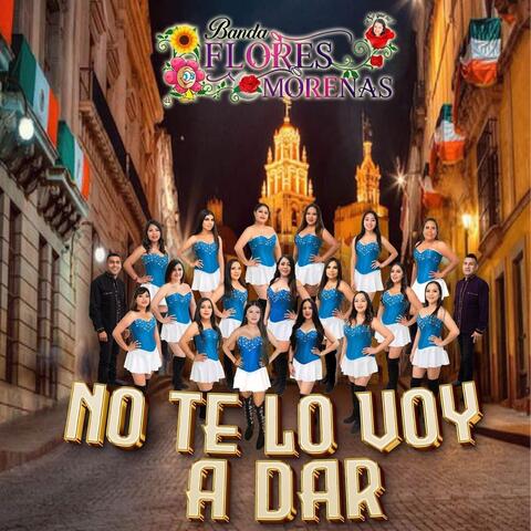 No Te Lo Voy a Dar