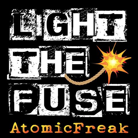 Light the fuse