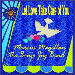 Let Love Take Care of You