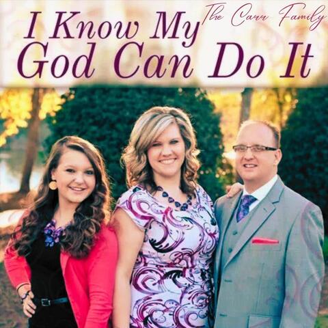 I Know My God Can Do It