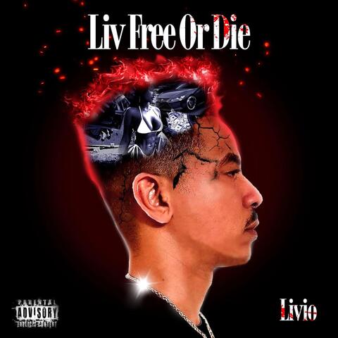 Liv Free Or Die