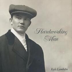 Hardworking Man