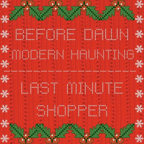 Last Minute Shopper (feat. Modern Haunting)