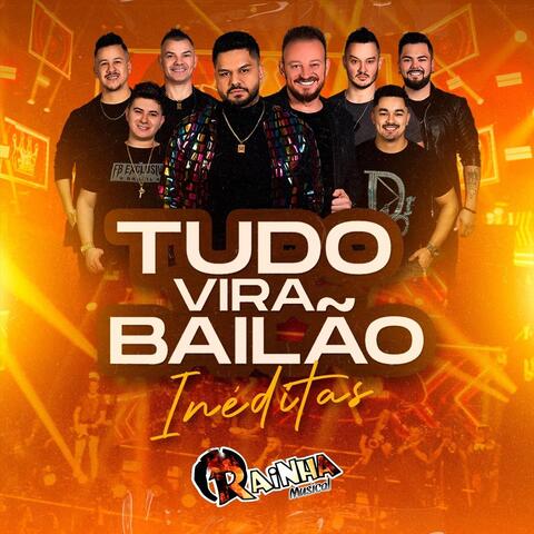 Inéditas Tudo Vira Bailão