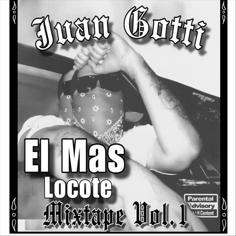El Mas Locote Mixtape, Vol. 1