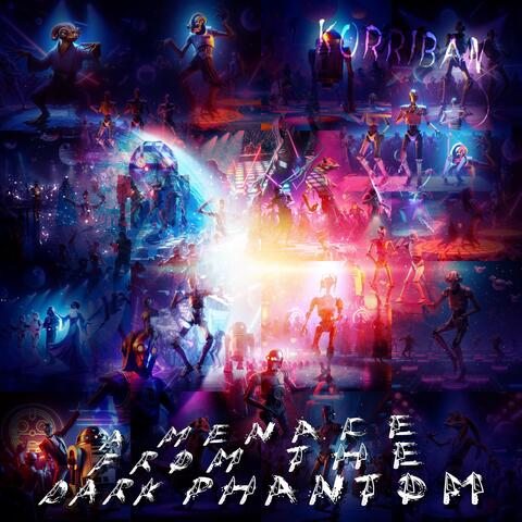 A Menace from the Dark Phantom