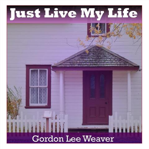 Just Live My Life