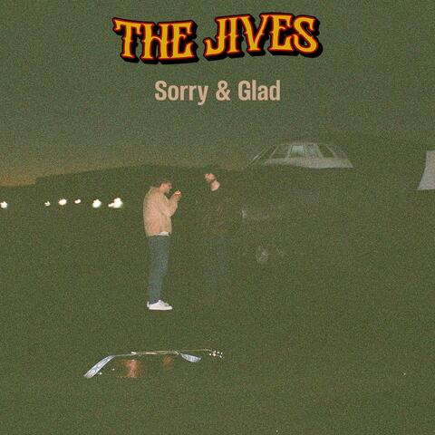 Sorry and Glad