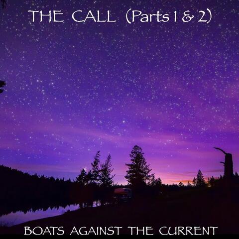 The Call, Pts. 1 & 2