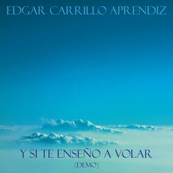 Y Si Te Enseño a Volar (Demo)