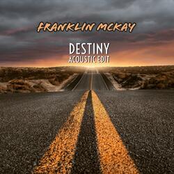 Destiny (Acoustic Edit)