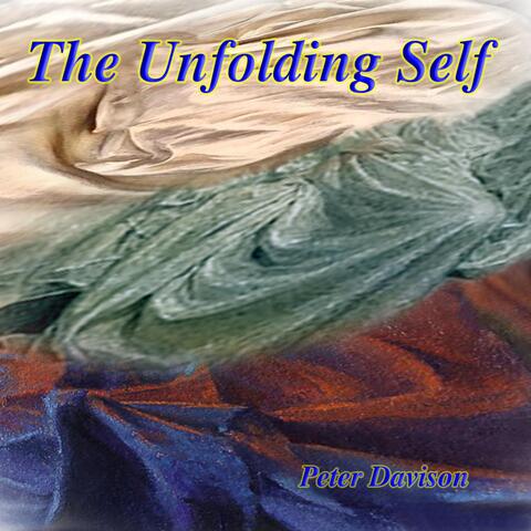The Unfolding Self