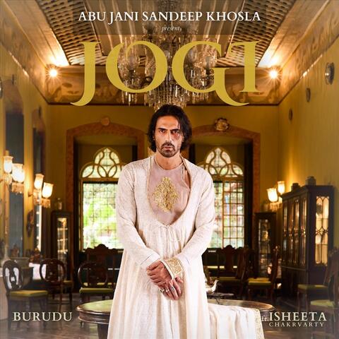 Jogi (feat. Isheeta Chakrvarty)