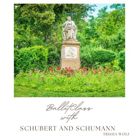 Ballet Class with Schubert and Schumann