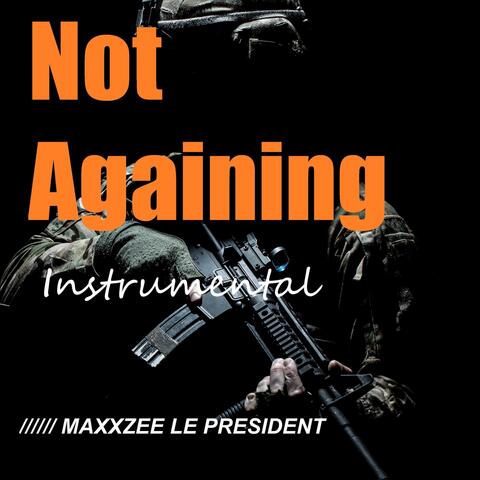 Not Againing (Instrumental)