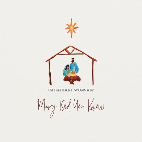 Mary Did You Know