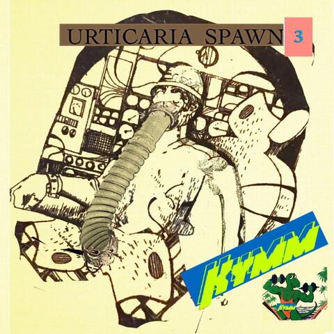 URTICARIA SPAWN 3