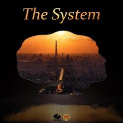 The System
