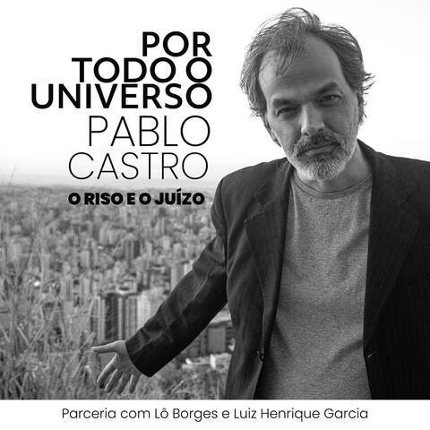 Por Todo o Universo (feat. Lô Borges & Luiz Henrique Garcia)