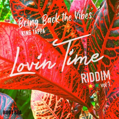 Bring Back the Vibes (feat. King Tappa)
