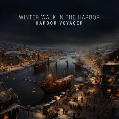 Winter Walk in the Harbor