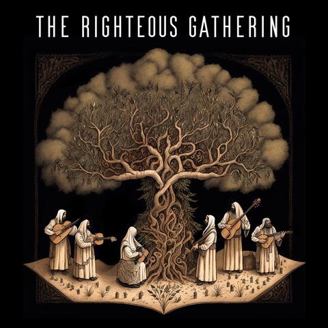 The Righteous Gathering