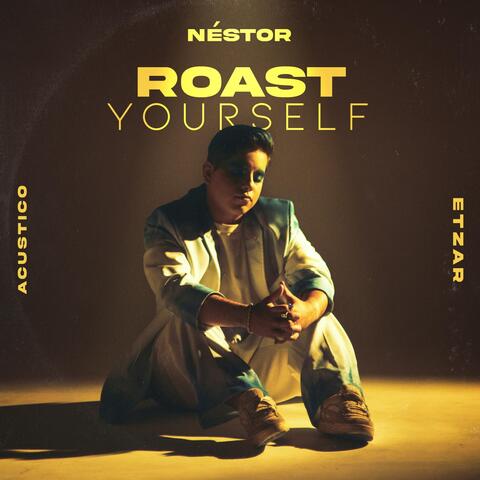 Néstor Roast Yourself (Acústico)