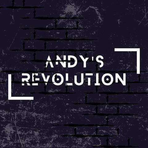 Andy's Revolution