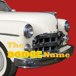 The Dodge Name