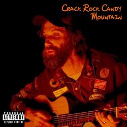 Crack Rock Candy Mountain