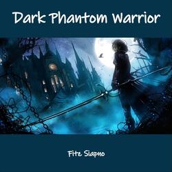 Dark Phantom Warrior