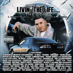Livin' the Life (feat. Waxx, Zaine, Illa Sevearr & Toya)
