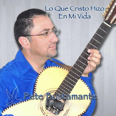 Lo Que Cristo Hizo en Mi Vida