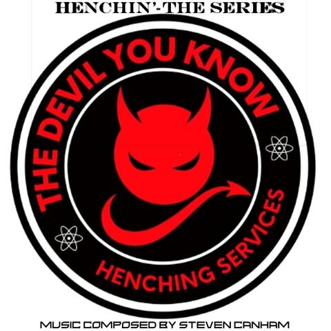 Henchin' - The Series