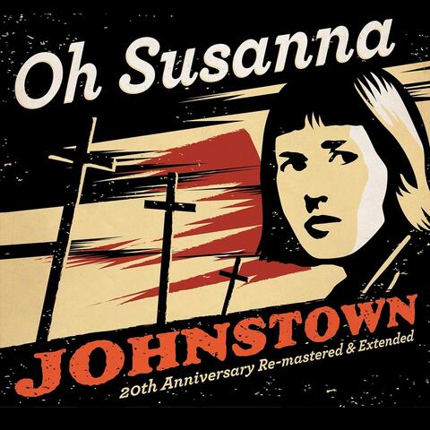 Johnstown (20th Anniversary Re-Mastered & Extended)