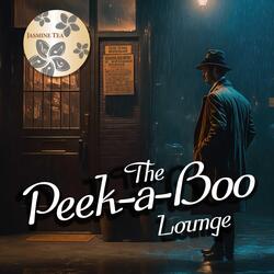 Peek-a-Boo Lounge
