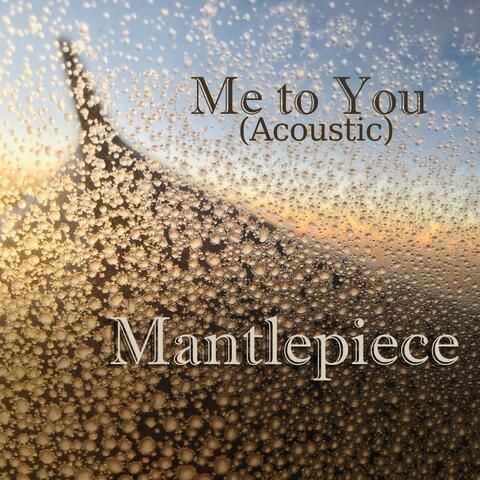 Me to You (Acoustic)