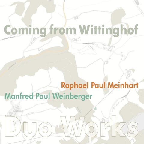 Coming from Wittinghof - Duo Works