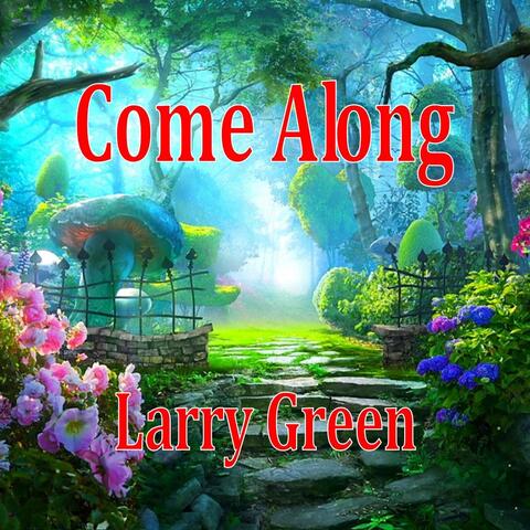 Come Along