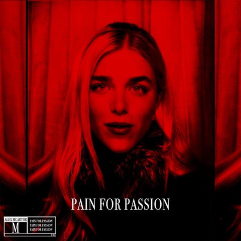 Pain for Passion