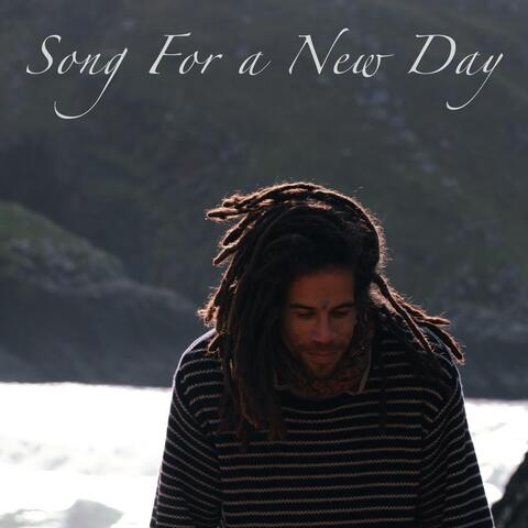 Song for a New Day