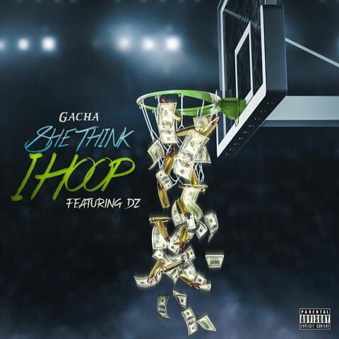 She Think I Hoop (feat. DZ)