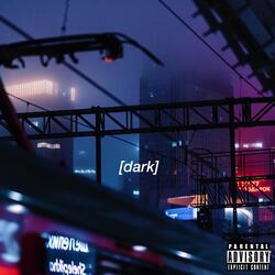 Dark