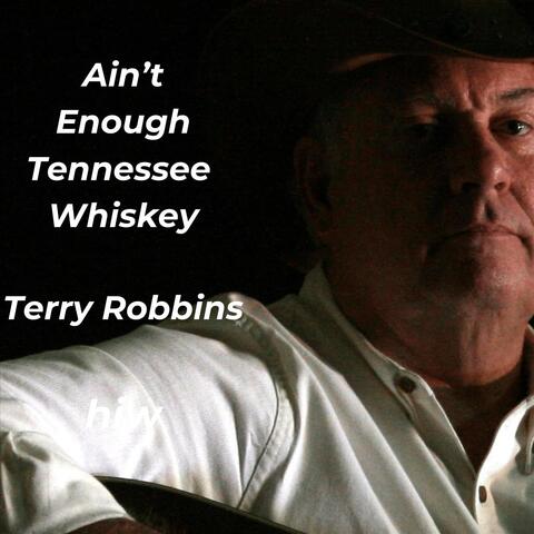 Ain't Enough Tennessee Whiskey