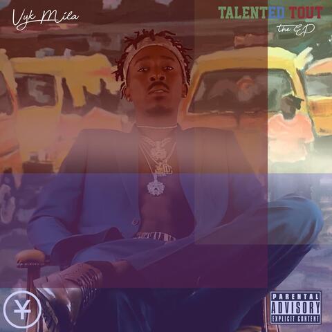Talented Tout - EP